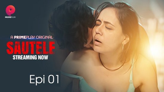 Sautele S01E01 2022 Hindi Hot Web Series – PrimePlay