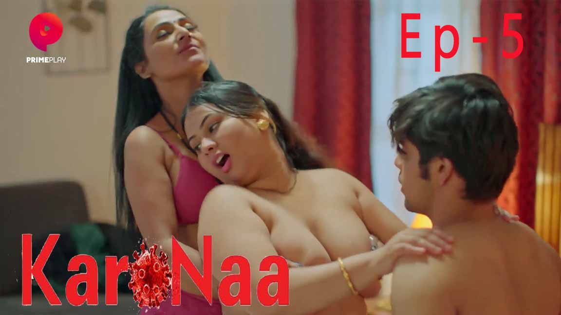 KaroNaa S01E05 2023 Hindi Hot Web Series โ PrimePlay