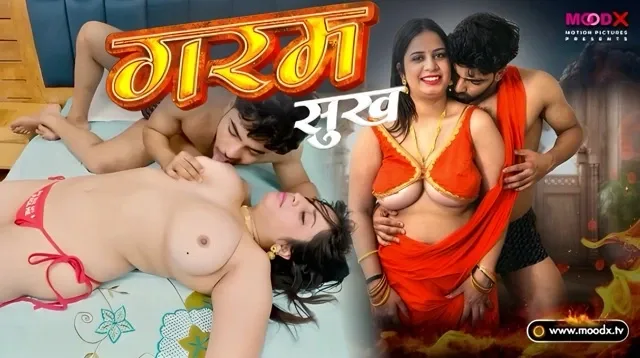 Garam Sukh E01 2025 Hindi Uncut Hot Web Series – Moodx